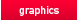 graphics